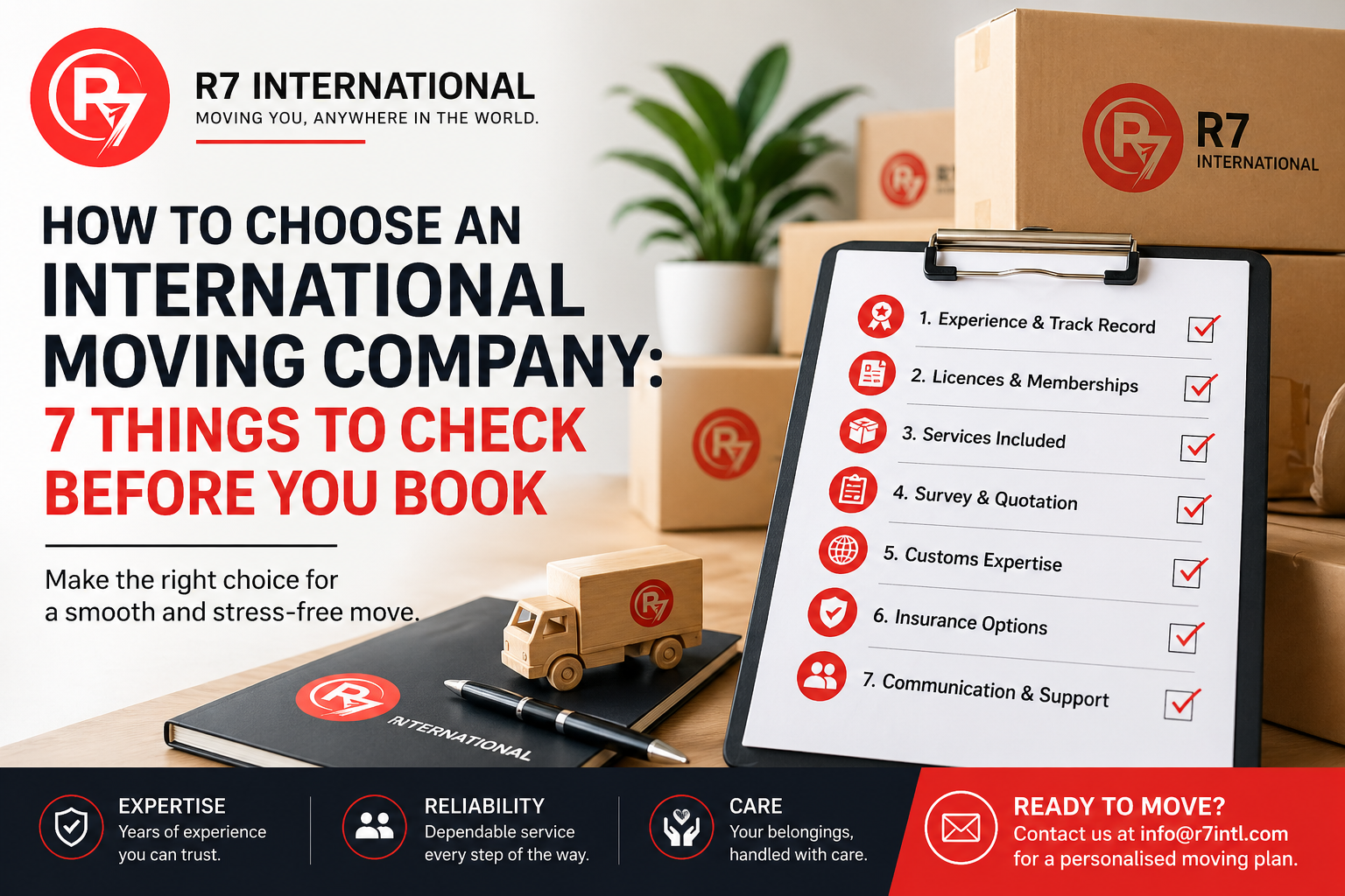 Choosing an international moving company? Discover 7 key factors to check before booking to ensure a smooth and stress-free relocation.